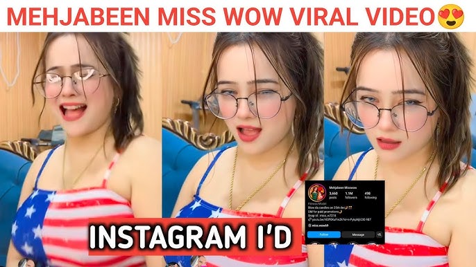 Mehjabeen miss wow viral instagram video