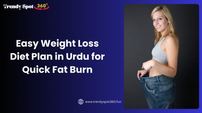 Easy Weight Loss Diet Plan in Urdu